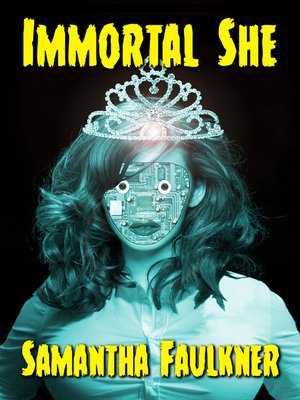 cover image of Immortal She